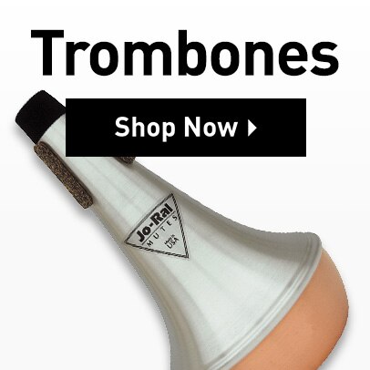 Trombones. Shop Now.